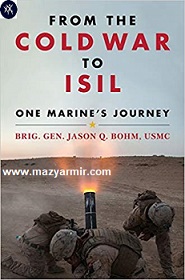 From the Cold War to ISIL: One Marine’s Journey Hardcover