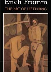 خلاصه کتاب گوش دادن نوشته اریک فروم